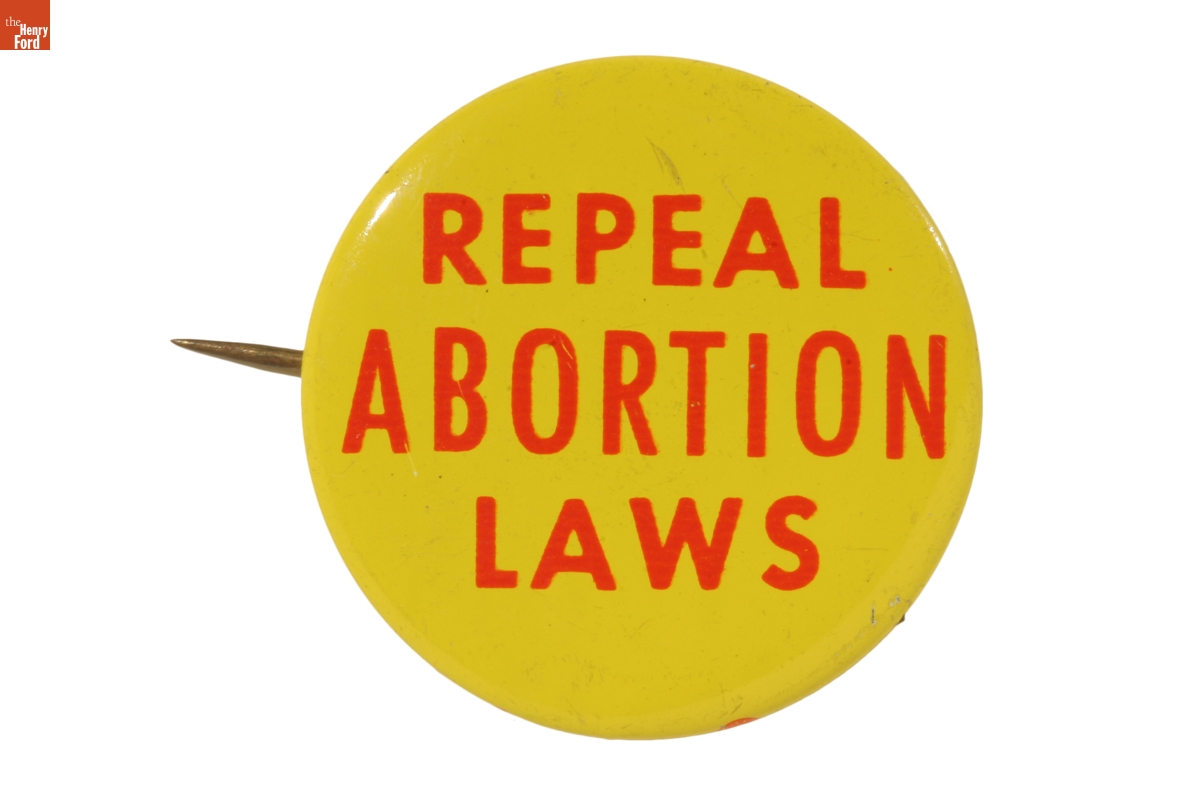 "Repeal Abortion Laws" Button, circa 1970