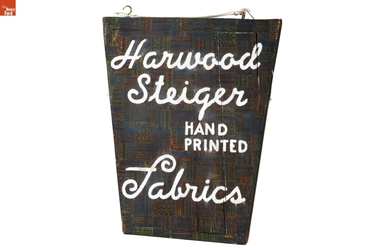 "Harwood Steiger Hand Printed Fabrics" Sign