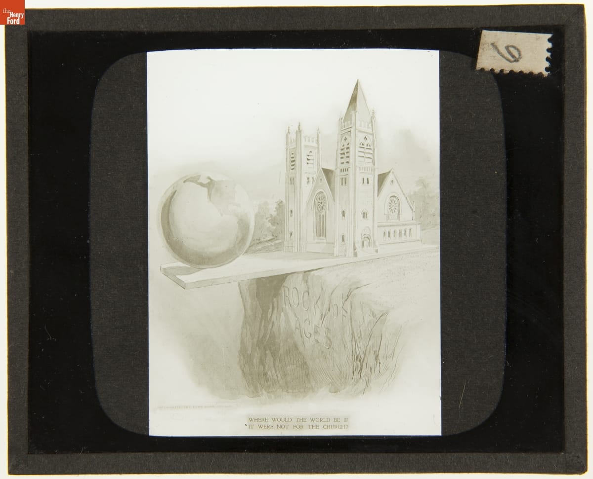 Lantern Slide, "Where Would the World be, if not for the Church?" Cartoon, 1890-1910