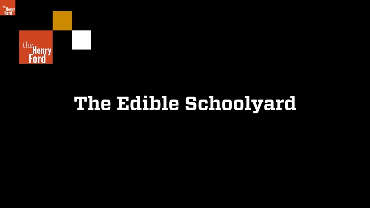 "The Edible Schoolyard," Clip from Interview with Alice Waters, March 10, 2015