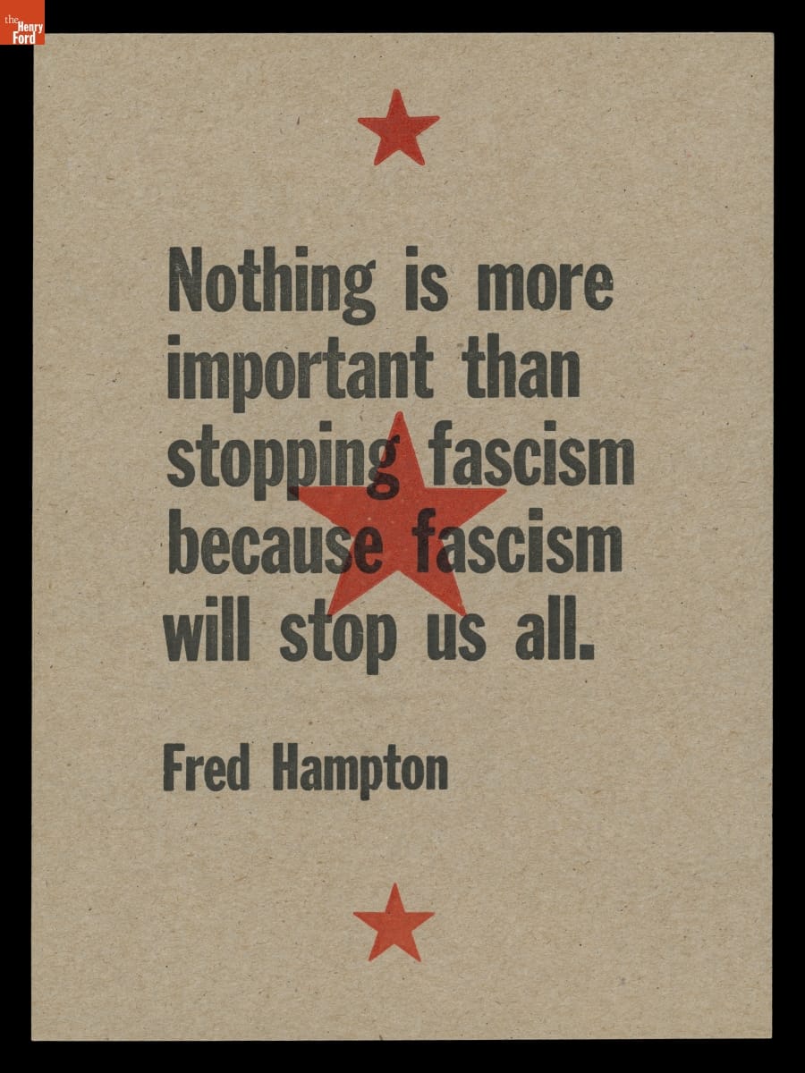 Letterpress Print, "Nothing is more important than stopping fascism because fascism will stop us all. Fred Hampton," 2021