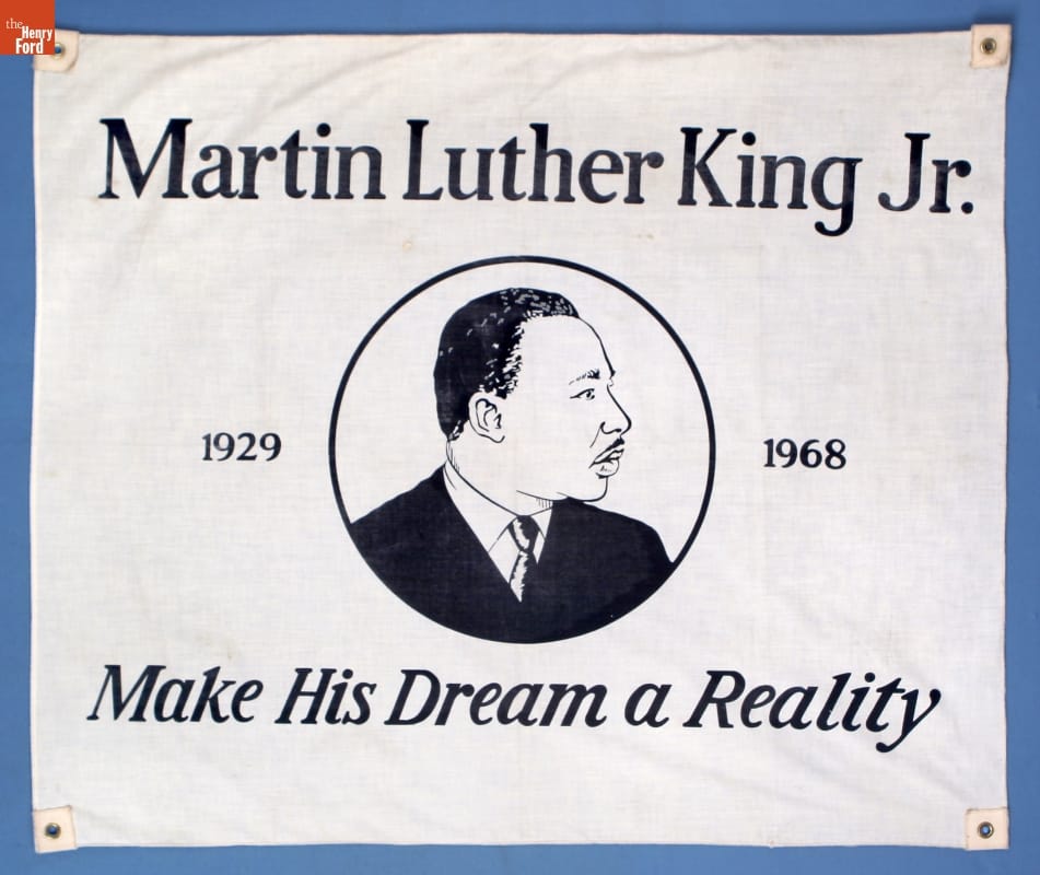 Banner, Martin Luther King, Jr: Make His Dream a Reality, circa 1968